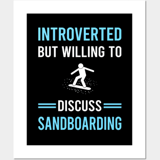 Introverted Sandboarding Sandboard Sandboarder Sand Dune Surfing Boarding Posters and Art